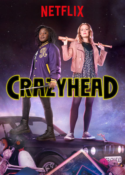 Bring In The New Year With These Seven Shows On Netflix crazyhead